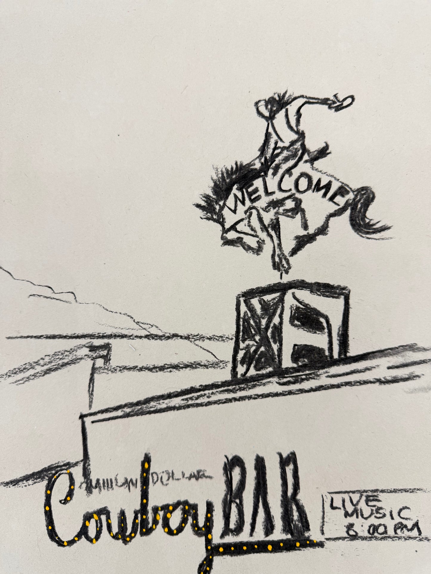 MILLION DOLLAR COWBOY BAR SKETCH
